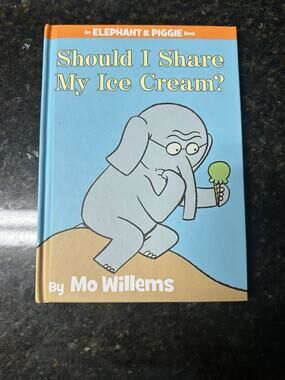 Should I Share My Ice Cream? An Elephant and Piggie Book hardcover, Mo Willems